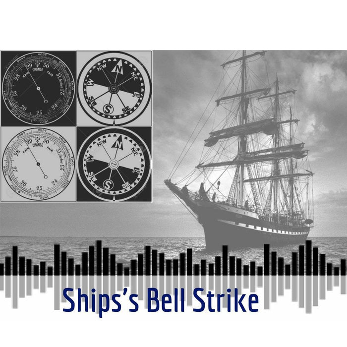 Hear Ship's Bell Strike