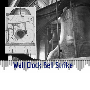Sounds - Listen To The Wall Clock's Bell Strike